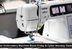 Brother Embroidery Machine Black Friday