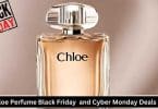 Chloe Perfume Black Friday