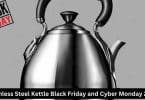 Stainless Steel Kettle Black Friday