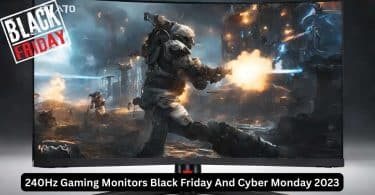 240Hz Gaming Monitors Black Friday