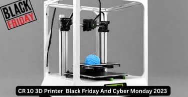 CR 10 3D Printer Black Friday