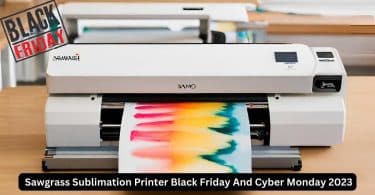 Sawgrass Sublimation Printer Black Friday