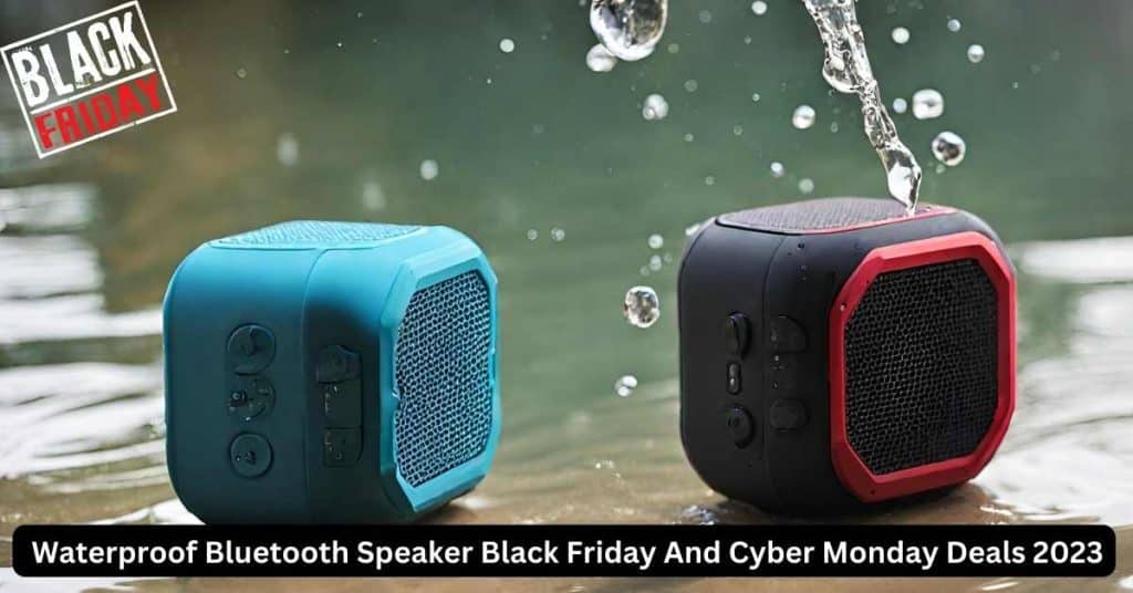 Waterproof Bluetooth Speaker Black Friday