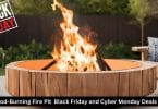 Wood-Burning Fire Pit Black Friday